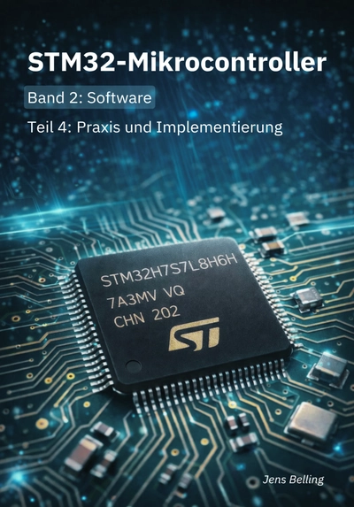 Buchcover „STM32-Mikrocontroller – Band 2: Software, Teil 4: Praxis und Implementierung“